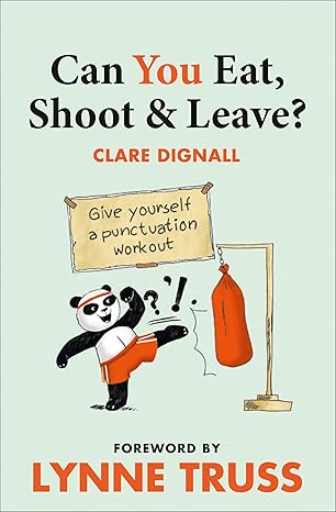 Book cover: shows a panda hitting a punch bag. Title is 'can you eat, shoot and leave?'